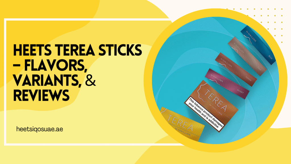 Heets TEREA Sticks - Flavors, Variants, & Reviews 4 Heets TEREA Sticks – Flavors Variants Reviews 1