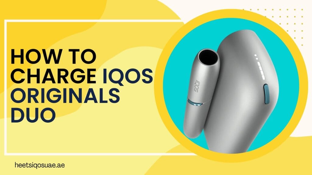 How to Charge IQOS Originals Duo: Step-by-Step Instructions 11 How to Charge IQOS Originals Duo
